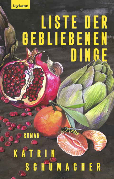 Liste der gebliebenen Dinge - Katrin Schumacher