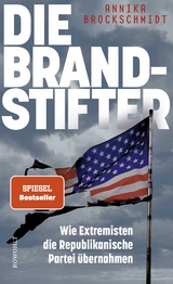 Die Brandstifter - Annika Brockschmidt