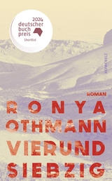 Vierundsiebzig - Ronya Othmann