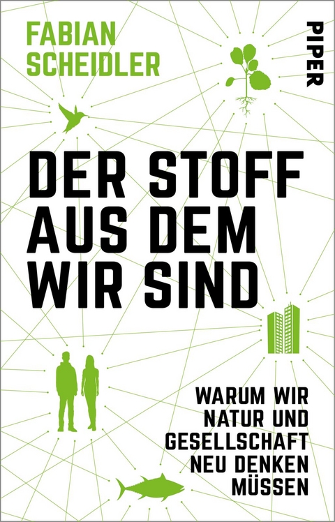 Der Stoff, aus dem wir sind - Fabian Scheidler