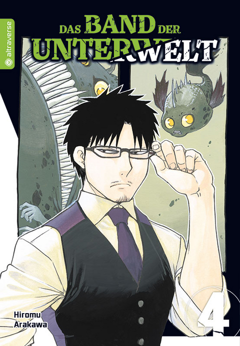 Das Band der Unterwelt 04 - Hiromu Arakawa