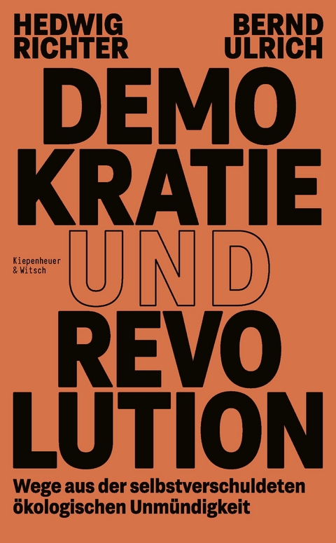 Demokratie und Revolution - Hedwig Richter, Bernd Ulrich