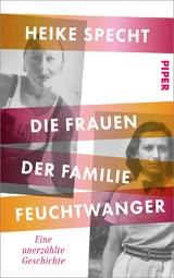 Die Frauen der Familie Feuchtwanger - Heike Specht