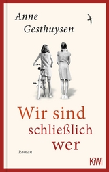 Wir sind schließlich wer - Anne Gesthuysen