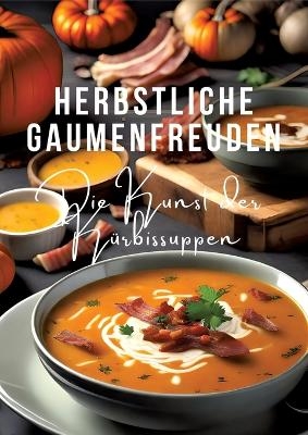 Herbstliche Gaumenfreuden - Diana Kluge