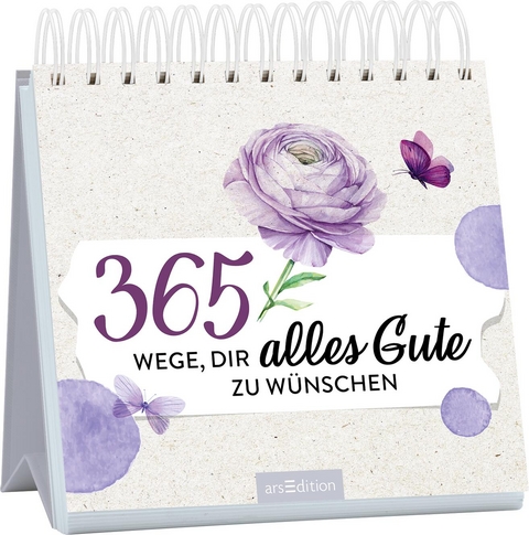 365 Wege, dir alles Gute zu wünschen