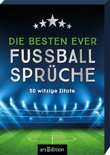 Die besten ever Fußballsprüche