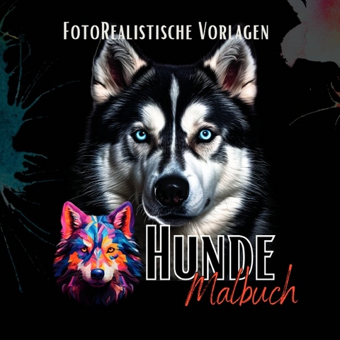 Black Midnight- Animals / Malbuch Hunde „Fotorealistisch“. - Lucy´s Schwarze Malbücher