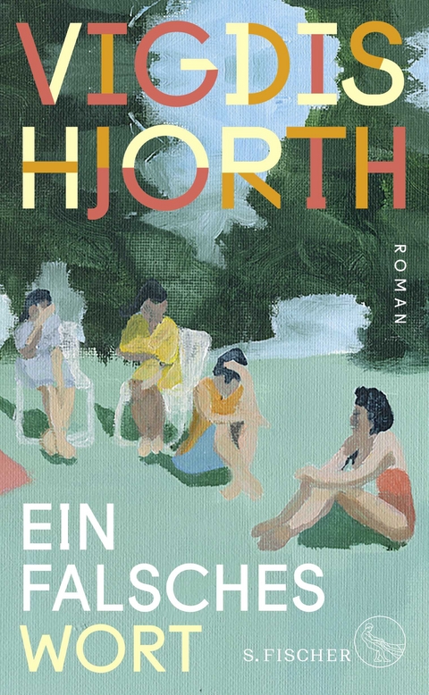 Ein falsches Wort - Vigdis Hjorth