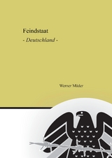 Feindstaat - Werner Mäder