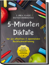 5-Minuten Diktate für ein effektives & spannendes Rechtschreibtraining | 3. und 4. Klasse Deutsch Grundschule | inkl. gratis Audiodateien, Blitzmerkerkästen, Eselsbrücken & Lernerfolgstabelle - Sebastian Häfner