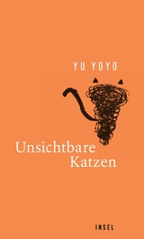 Unsichtbare Katzen - Yu Yoyo