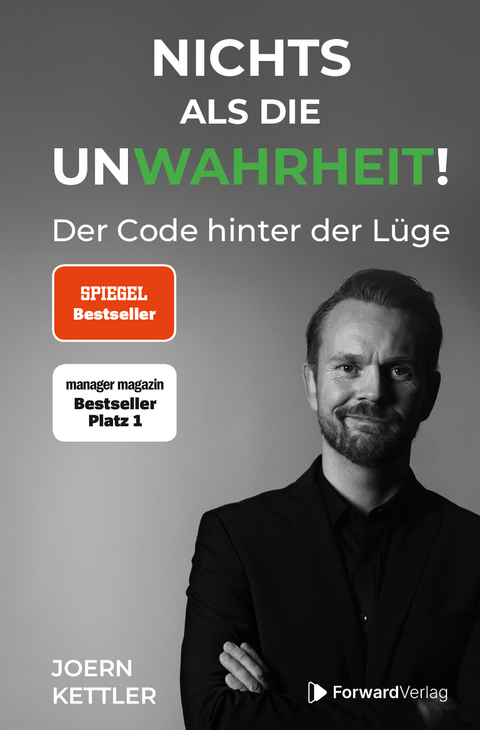 Nichts als die UnWahrheit! - Kettler Joern