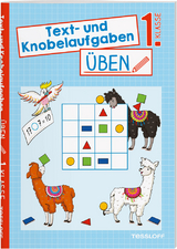 Text- und Knobelaufgaben üben. 1. Klasse - Kirstin Gramowski