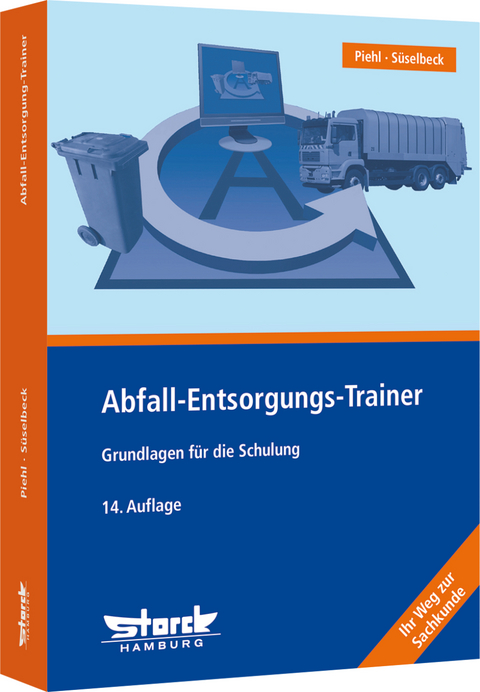 Abfall-Entsorgungs-Trainer - Thorsten Piehl, Gerhard Süselbeck