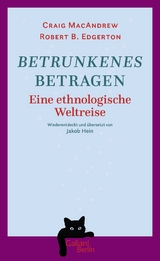 Betrunkenes Betragen - Craig MacAndrew, Robert B. Edgerton