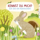 Kennst du mich? Ich bin ein Kaninchen! - Andrea Weller-Essers