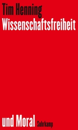 Wissenschaftsfreiheit und Moral - Tim Henning