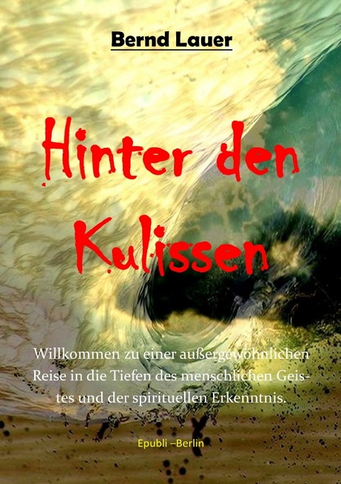 Hinter den Kulissen - Bend Lauer