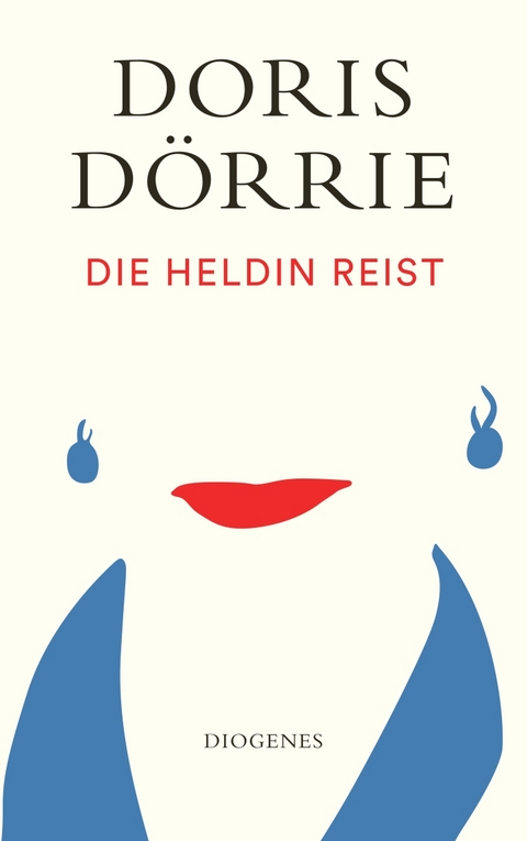 Die Heldin reist - Doris Dörrie