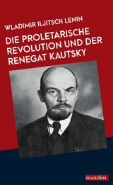 Die proletarische Revolution und der Renegat Kautsky - Wladimir Iljitsch Lenin