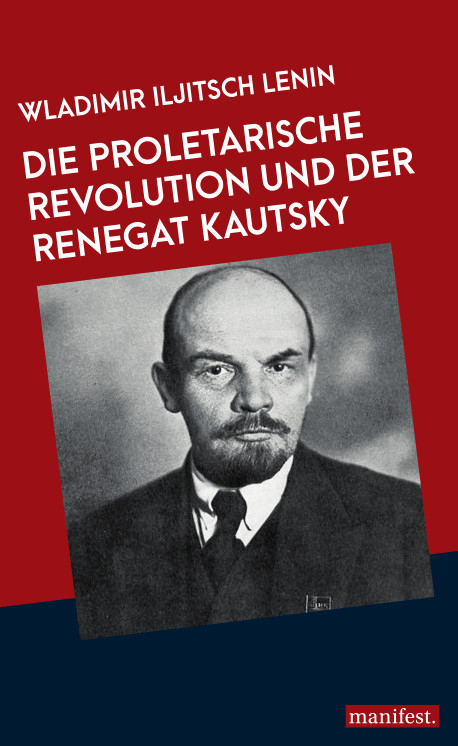 Die proletarische Revolution und der Renegat Kautsky - Wladimir Iljitsch Lenin