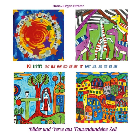 KI trifft Hundertwasser - Hans-Jürgen Sträter