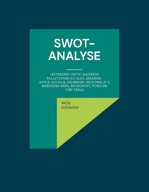 SWOT-Analyse - Willy Schneider