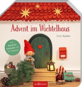 Advent im Wichtelhaus - Outi Kaden