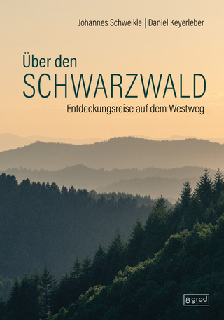 Über den Schwarzwald - Johannes Schweikle; Daniel Keyerleber