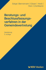 Beratungs- und Beschlussfassungsverfahren in der Gemeindevertretung - Bätge, Frank; Bennemann, Gerhard; Glaser, Klaus M; Heck, Stefan; Stein, Katrin; Ziertmann, Marc