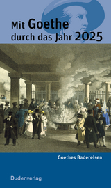 Mit Goethe durch das Jahr 2025 - 