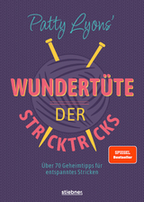 Wundertüte der Stricktricks - Patty Lyons