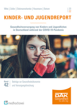 Kinder- und Jugendreport 2022 - Julian Witte, Alena Zeitler, Jana Diekmannshemke, Lena Hasemann, Manuel Batram