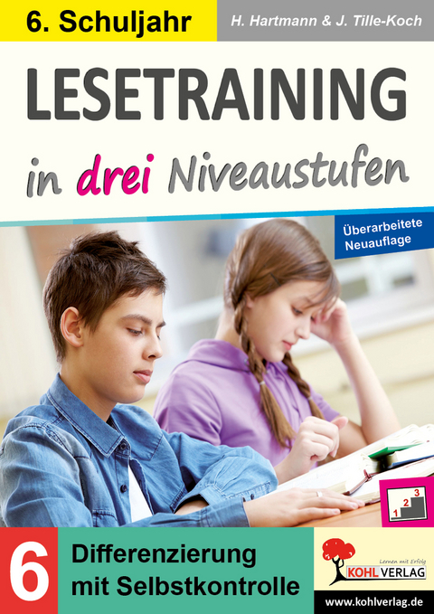 Lesetraining in drei Niveaustufen : Klasse 6 - Horst Hartmann, Jürgen Tille-Koch