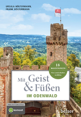 Mit Geist & Füßen im Odenwald - Ursula Höltermann