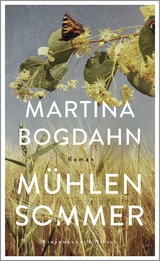 Mühlensommer - Martina Bogdahn