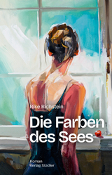 Die Farben des Sees - Rike Richstein