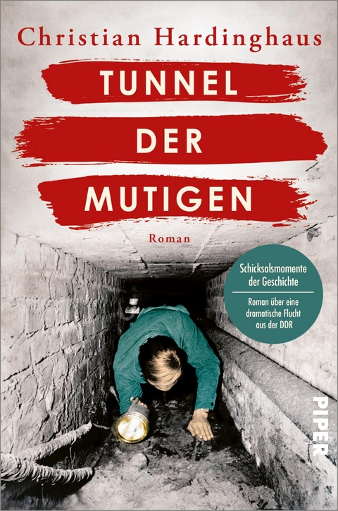 Tunnel der Mutigen - Christian Hardinghaus