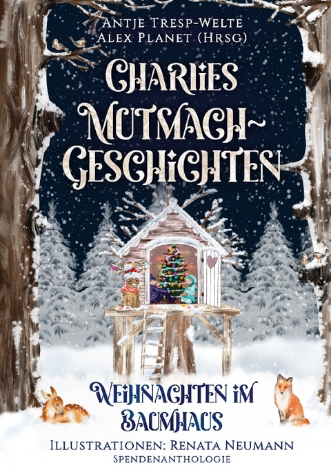 Charlies Mutmach-Geschichten - Renata Neumann