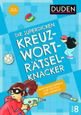 Die superdicken Kreuzworträtselknacker – ab 12 Jahren (Band 8)