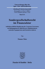 Sondergesellschaftsrecht im Finanzsektor. - Thomas Thies