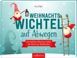 Weihnachtswichtel auf Abwegen - Gesa Louise Füßle