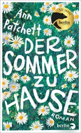 Der Sommer zu Hause - Ann Patchett