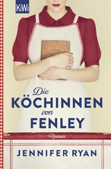 Die Köchinnen von Fenley - Jennifer Ryan