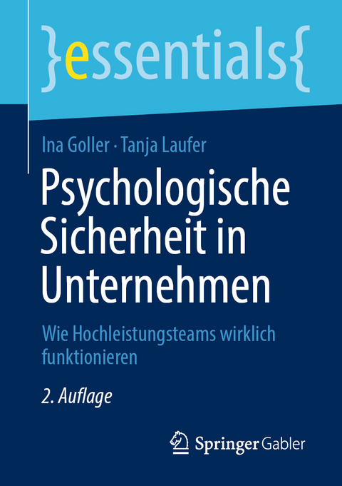 Psychologische Sicherheit in Unternehmen - Ina Goller, Tanja Laufer