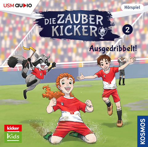 Die Zauberkicker (2): Ausgedribbelt! - Benjamin Schreuder