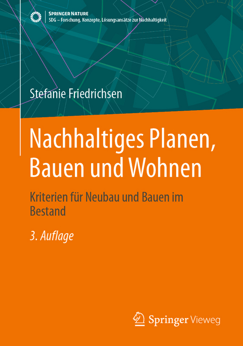 Nachhaltiges Planen, Bauen und Wohnen - Stefanie Friedrichsen