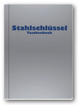 Stahlschlüssel-Taschenbuch 2024 - Micah Wegst, Claus Wegst