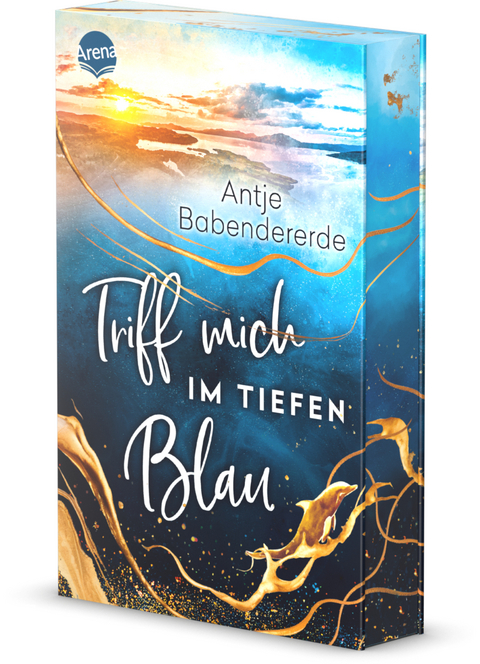 Triff mich im tiefen Blau - Antje Babendererde